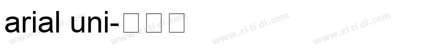 arial uni字体转换